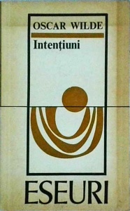 Oscar Wilde - Intentiuni