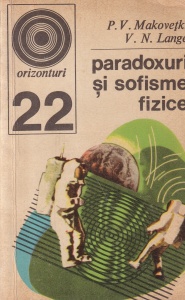 P. V. Makovetki, V. N. Lange - Paradoxuri si sofisme fizice. Culegere de probleme