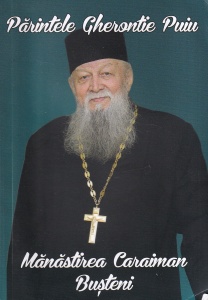 Parintele Gherontie Puiu - Manastirea Caraiman Busteni