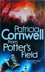 Patricia Cornwell - From Potter's Field