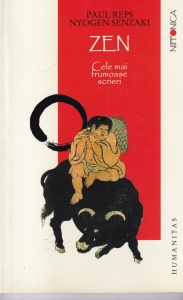 Paul Reps - Zen. Cele mai frumoase scrieri