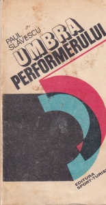Paul Slavescu - Umbra performerului