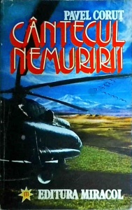 Pavel Corut - Cantecul nemuririi (1994)
