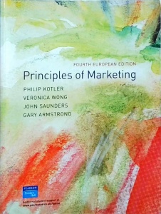Philip Kotler, Veronica Wong, John Saunders, Gary Armstrong - Principles of Marketing. Fourth European Edition