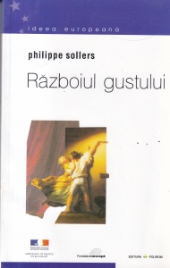 Philippe Sollers - Razboiul gustului