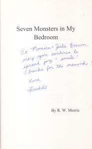 R. W. Morris - Seven monsters in my bedroom (cu autograful si dedicatia autoarei)