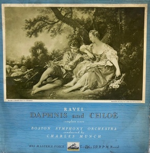 Ravel – Daphnis And Chloe. Boston Symphony Orchestra, Charles Munch