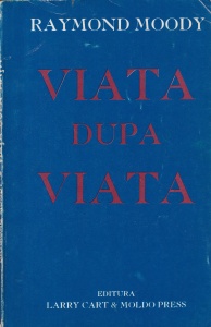 Raymond Moody - Viata dupa viata