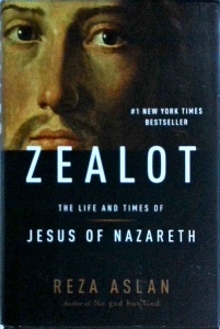 Reza Aslan - Zealot. The life and times of Jesus of Nazareth