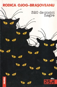 Rodica Ojog-Brasoveanu - 320 de pisici negre