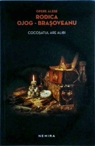 Rodica Ojog Brasoveanu - Cocosatul are alibi