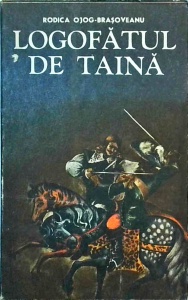 Rodica Ojog Brasoveanu - Logofatul de taina