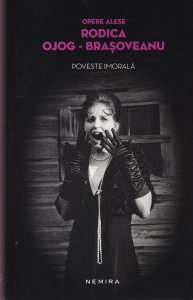 Rodica Ojog-Brasoveanu - Poveste imorala
