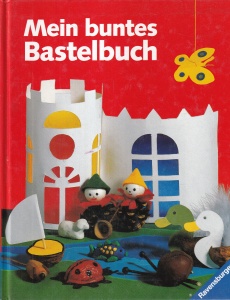 Sabine Cuno - Mein buntes Bastelbuch