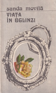 Sanda Movila - Viata in oglinzi