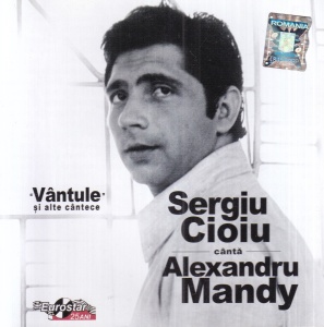 Sergiu Cioiu - Vantule si alte cantece, vocal Alexandru Mandy - Img 2