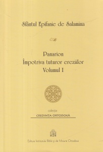 Sfantul Epifanie de Salamina - Panarion. Impotriva tuturor ereziilor, volumul 1, cartea 1, 1-26
