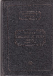 Sfantul Grigorie de Nyssa - Scrieri, volumul 1 (PSB 29)
