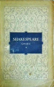 Shakespeare - Opere, volumul 1: Regele Ioan. Comedia erorilor. Romeo si Julieta