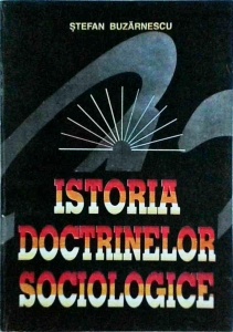 Stefan Buzarnescu - Istoria doctrinelor sociologice