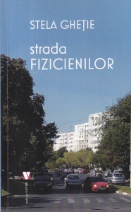 Stela Ghetie - Strada Fizicienilor