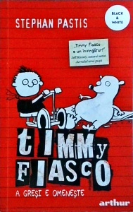 Stephan Pastis - Timmy Fiasco. A gresi e omeneste - Img 1