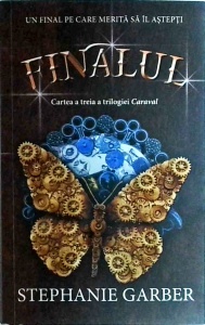 Stephanie Garber - Finalul. Cartea a treia a trilogiei Caraval - Img 1