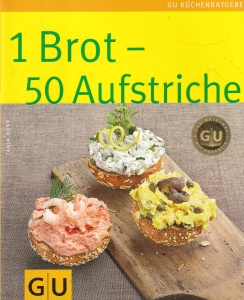 Tanja Dusy - 1 Brot-50 Aufstriche