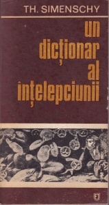 Theofil Simenschy - Un dictionar al intelepciunii