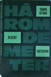 Tompa Istvan - Harom Demeter regeny, volumul 2