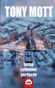 Tony Mott - Iarna crimelor perfecte