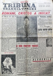 Tribuna Transilvaniei. Saptamanal de Lupta Nationala si Sociala, Anul 1, nr. 1, numar de Pasti, 21 aprilie 1946