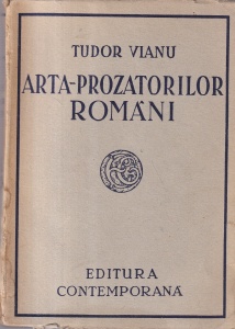 Tudor Vianu - Arta prozatorilor romani (1941)
