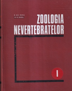 V. Gh. Radu, V. V. Radu - Zoologia nevertebratelor, volumul 1