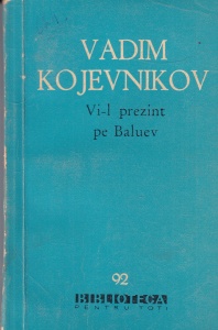Vadim Kojevnikov - Vi-l prezint pe Baluev