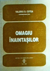 Valeriu D. Cotea - Omagiu inaintasilor