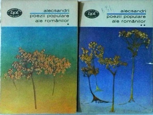 Vasile Alecsandri - Poezii populare ale romanilor, 2 volume