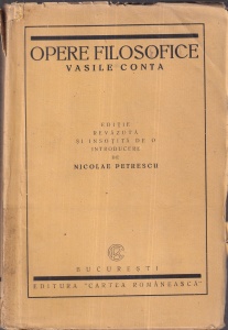 Vasile Conta - Opere filosofice. Editie revazuta si insotita de o introducere de Nicolae Petrescu (editie veche)