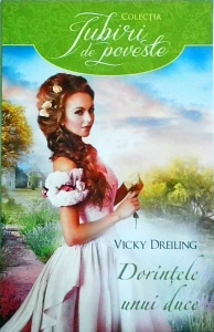 Vicky Dreiling - Dorintele unui duce