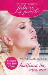 Victoria Alexander - Inaltimea sa, sotia mea