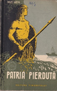 Vilis Latis - Patria pierduta