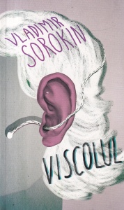 Vladimir Sorokin - Viscolul