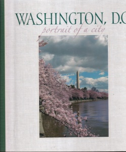 Washington, D.C. Portrait of a City