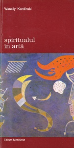 Wassily Kandinski - Spiritualul in arta