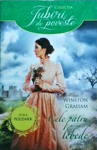 Winston Graham - Cele patru lebede