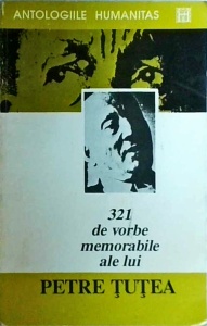 321 de vorbe memorabile ale lui Petre Tutea