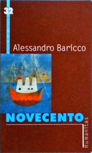 Alessandro Baricco - Novecento