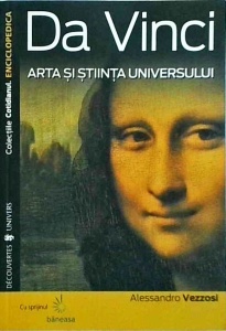 Alessandro Vezzosi - Da Vinci. Arta si stiinta universului