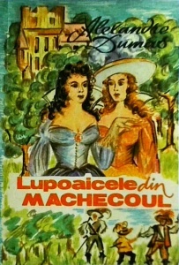 Alexandre Dumas - Lupoaicele din Machecoul
