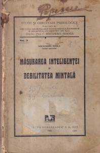 Alexandru Rosca - Masurarea inteligentei si debilitatea mintala (1930)